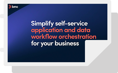 Simplify Self-Service Application and Data Workflow Orchestration for Your Business